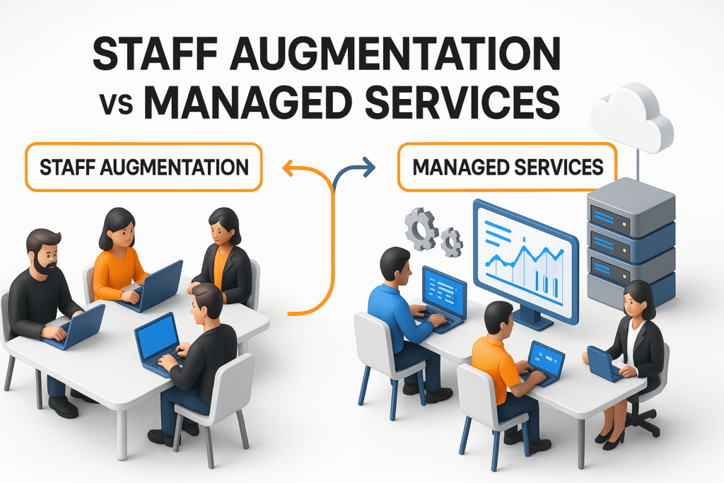 Staff augmentation vs managed services comparison showing IT outsourcing models for scaling software teams
